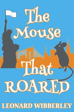 [The Grand Fenwick 01] • The Mouse That Roared